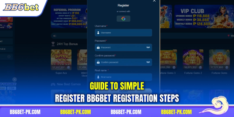 Guide to simple register BB6bet registration steps