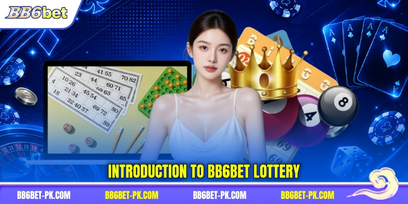 Introduction to BB6bet Lottery