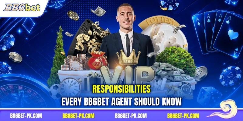 Responsibilities every BB6bet agent should know